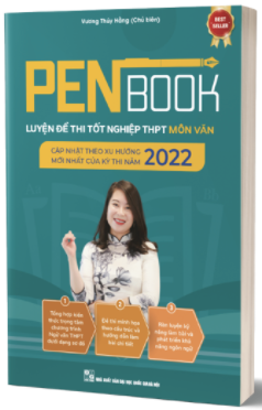 Penbook - Luyện đề thi tốt nghiệp THPT 2022 Môn VĂN