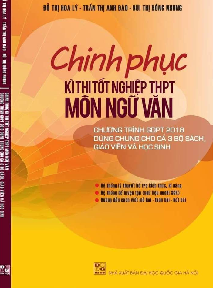 Chinh Phục Kì Thi Tốt Nghiệp THPT Môn Ngữ Văn (Dùng cho SGK chương trình mới)