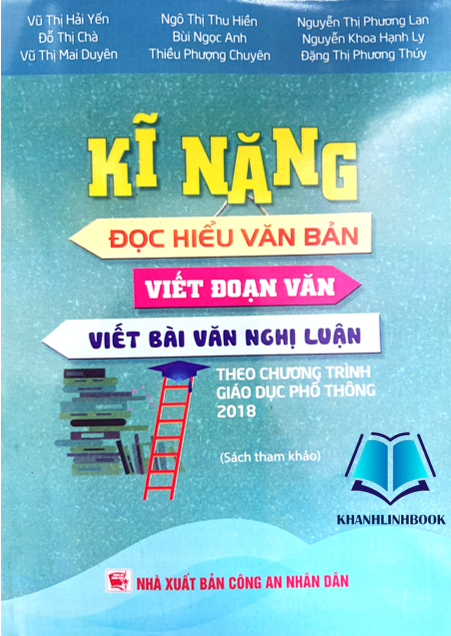 Kỹ  Năng Đọc Hiểu Văn Bản Viết Đoạn Văn Viết Bài Văn Nghị Luận