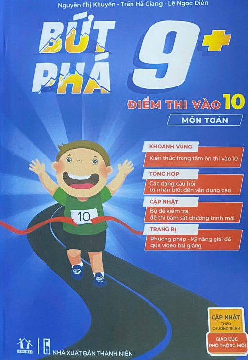 BỨT PHÁ 9+ ĐIỂM THI VÀO 10 MÔN TOÁN