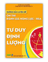 Ôn thi năng lực HSA tư duy định lượng